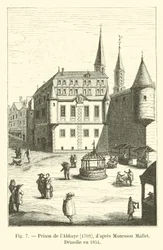 Gefängnis der Abtei, 1702, nach Manesson Mallet, abgerissen im Jahr 1854