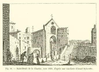 Saint-Denis de la Chartre, um 1660, nach einer Radierung von Israël Silvestre