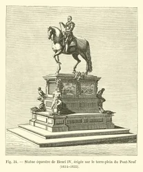 Reiterstatue von Heinrich IV., errichtet auf dem Mittelstreifen der Pont-Neuf, 1614-1635