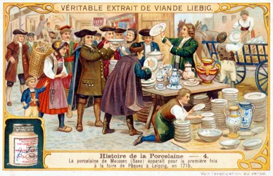 Geschichte des Porzellans Nr. 4: Meißener Porzellan (Sachsen) erschien erstmals auf der Ostermesse in Leipzig im Jahr 1710. Liébig Chromolithographie