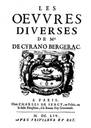Titelseiten von „Les œuvres divers de Monsieur de Cyrano Bergerac“ 1654. (1619 -1655) französischer Schriftsteller