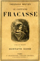 Cover von Theophile Gautiers Buch „Le Capitaine Fracasse“, illustriert von Gustave Dore, Ausgabe Charpentier Ende des 19. Jahrhunderts