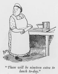 „Heute kommen neunzehn zusätzliche Gäste zum Mittagessen“