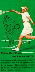 Mme. Outratova - Rückhand-Schlag, um 1935