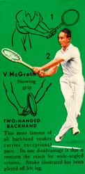 V. McGrath - Zweihändiger Rückhand, ca. 1935