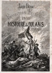 Louis Blanc - Französische Revolution 1830 Geschichte von zehn Jahren - Herrschaft von Louis-Philippe (Delacroix, Eugène - Die Freiheit führt das Volk)