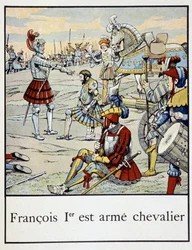 Franz I. wird zum Ritter geschlagen - in „Kleine Geschichte Frankreichs“ von Jacques Bainville, hrsg. von Mane